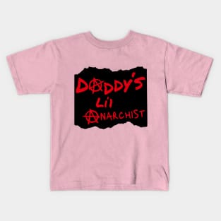 Daddy's Little Anarchy Son Daughter Fun and Destruction Kids T-Shirt